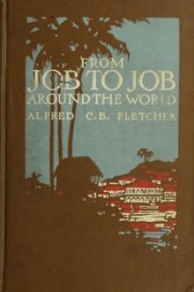 From Job to Job around the World by Alfred Charles Ben Fletcher
