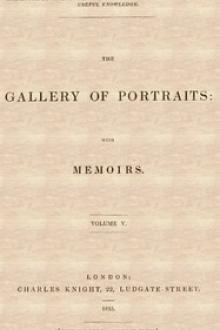 The Gallery of Portraits: with Memoirs. Vol 5 by Anonymous