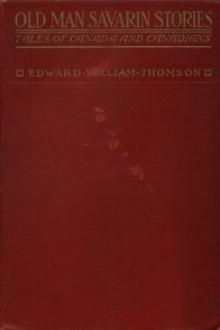 Old Man Savarin Stories by Edward William Thomson