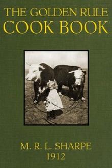 The Golden Rule Cook Book by Maud Russell Lorraine Sharpe
