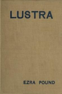 Lustra of Ezra Pound by Ezra Pound