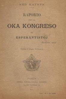Raporto pri la oka kongreso de esperantistoj by Ned Katryn