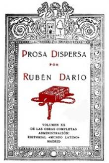 Prosa Dispersa by Rubén Darío