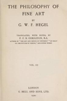 The Philosophy of Fine Art, volume 3 (of 4) by Georg Wilhelm Friedrich Hegel