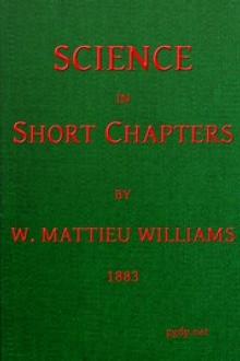 Science in Short Chapters by W. Mattieu Williams