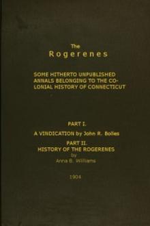The Rogerenes by John Rogers Bolles, Anna Bolles Williams
