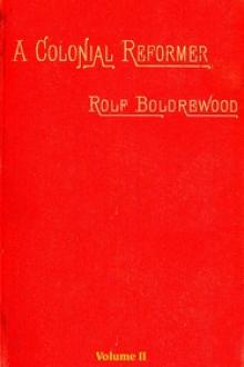 A Colonial Reformer, Vol. II by Rolf Boldrewood