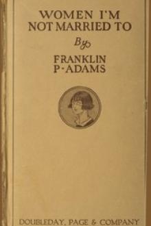 Women I'm Not Married To by Franklin P. Adams