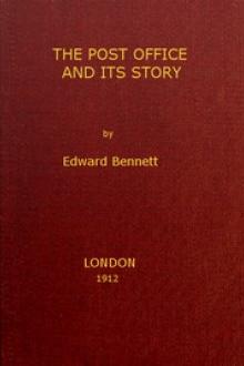 The Post Office and its Story by Edward T. Bennett