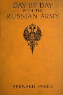 Day by Day With The Russian Army 1914-15 by Bernard Pares
