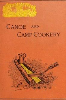 Canoe and Camp Cookery by AKA "Seneca" Soulé