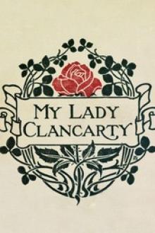 My Lady Clancarty by Mary Imlay Taylor