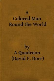 A Colored Man Round the World by David F. Dorr