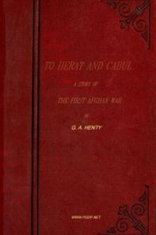 To Herat and Cabul by G. A. Henty