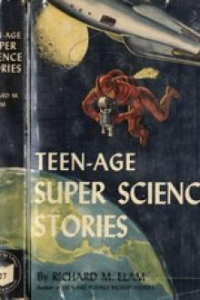 Teen-age Super Science Stories by Richard Mace Elam