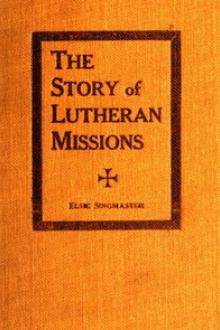 The Story of Lutheran Missions by Elsie Singmaster