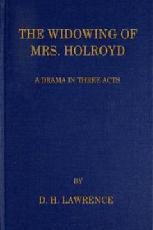 The Widowing of Mrs. Holroyd by D. H. Lawrence