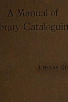 Manual of Library Cataloguing by John Henry Quinn