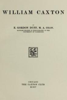 William Caxton by E. Gordon Duff