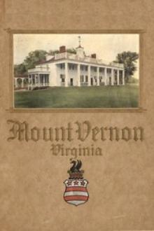An Illustrated Handbook of Mount Vernon by Mount Vernon Ladies' Association