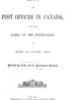 List of Post Offices in Canada 1873 by Canada. Post Office Department