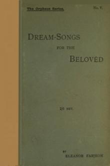 Dream-Songs for the Belovèd by Eleanor Farjeon