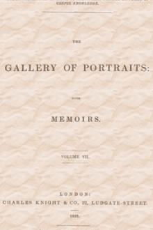 The Gallery of Portraits: with Memoirs. Vol 7 by Anonymous