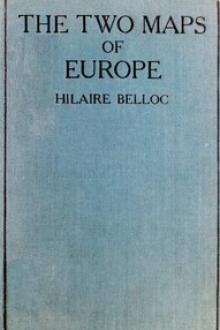The Two Maps of Europe by Hilaire Belloc