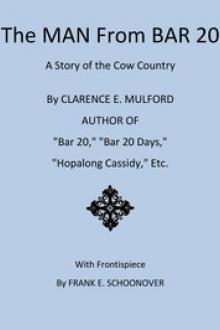 The Man From Bar 20 by Clarence E. Mulford