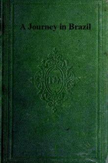 A Journey in Brazil by Louis Agassiz, Elizabeth Cabot Cary Agassiz