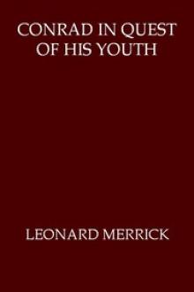 Conrad in Quest of His Youth by Leonard Merrick