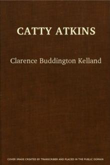 Catty Atkins by Clarence B. Kelland