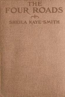 The Four Roads by Sheila Kaye-Smith