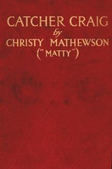 Catcher Craig by Christy Mathewson