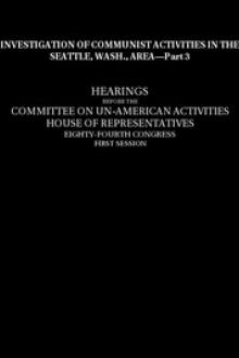 Investigation of Communist activities in Seattle, Wash by United States Congress House Committee on Un-American Activities