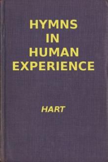 Hymns in Human Experience by William John Hart