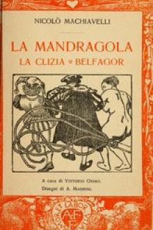 La mandragola - La Clizia - Belfagor by Nicolo Machiavelli