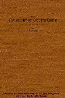 The Philosophy of Auguste Comte by Lucien Lévy-Bruhl