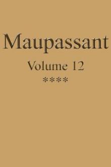 OEuvres complètes de Guy de Maupassant - volume 12 by Guy de Maupassant
