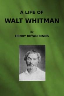 A Life of Walt Whitman by Henry Bryan Binns