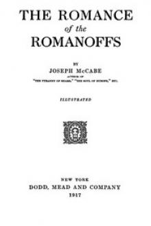 The Romance of the Romanoffs by Joseph McCabe