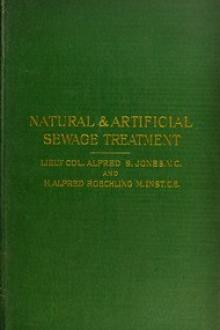 Natural & Artificial Sewage Treatment by H. Alfred Roechling, Alfred S. Jones