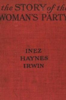 The Story of The Woman's Party by Inez Haynes Gillmore
