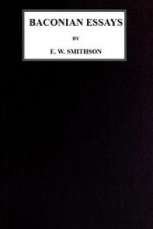 Baconian Essays by Edward Walter Smithson