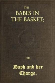 The Babes in the Basket by Sarah Schoonmaker Baker