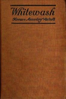 Whitewash by Horace Annesley Vachell