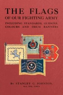 The Flags of our Fighting Army by Stanley Currie Johnson