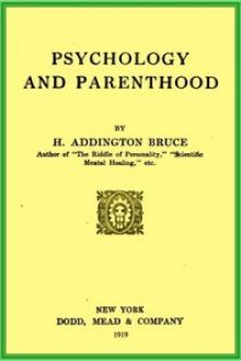 Psychology and parenthood by H. Addington Bruce