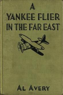 A Yankee Flier in the Far East by Rutherford George Montgomery, George Rutherford Montgomery