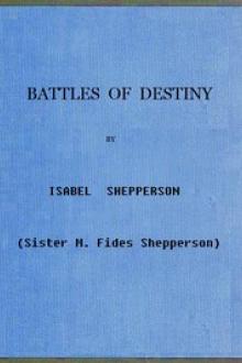 Battles of Destiny by M. Fides Shepperson
